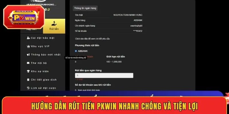 huong-dan-rut-tien-pkwin-nhanh-chong-va-tien-loi