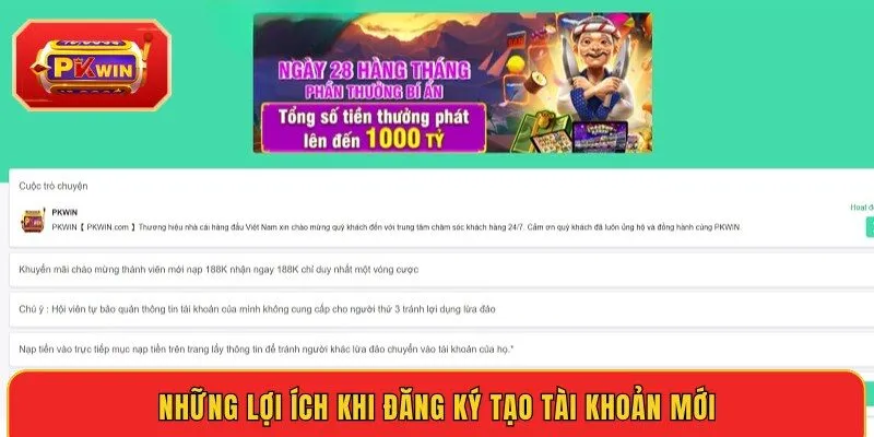 nhung-loi-ich-khi-dang-ky-tao-tai-khoan-moi